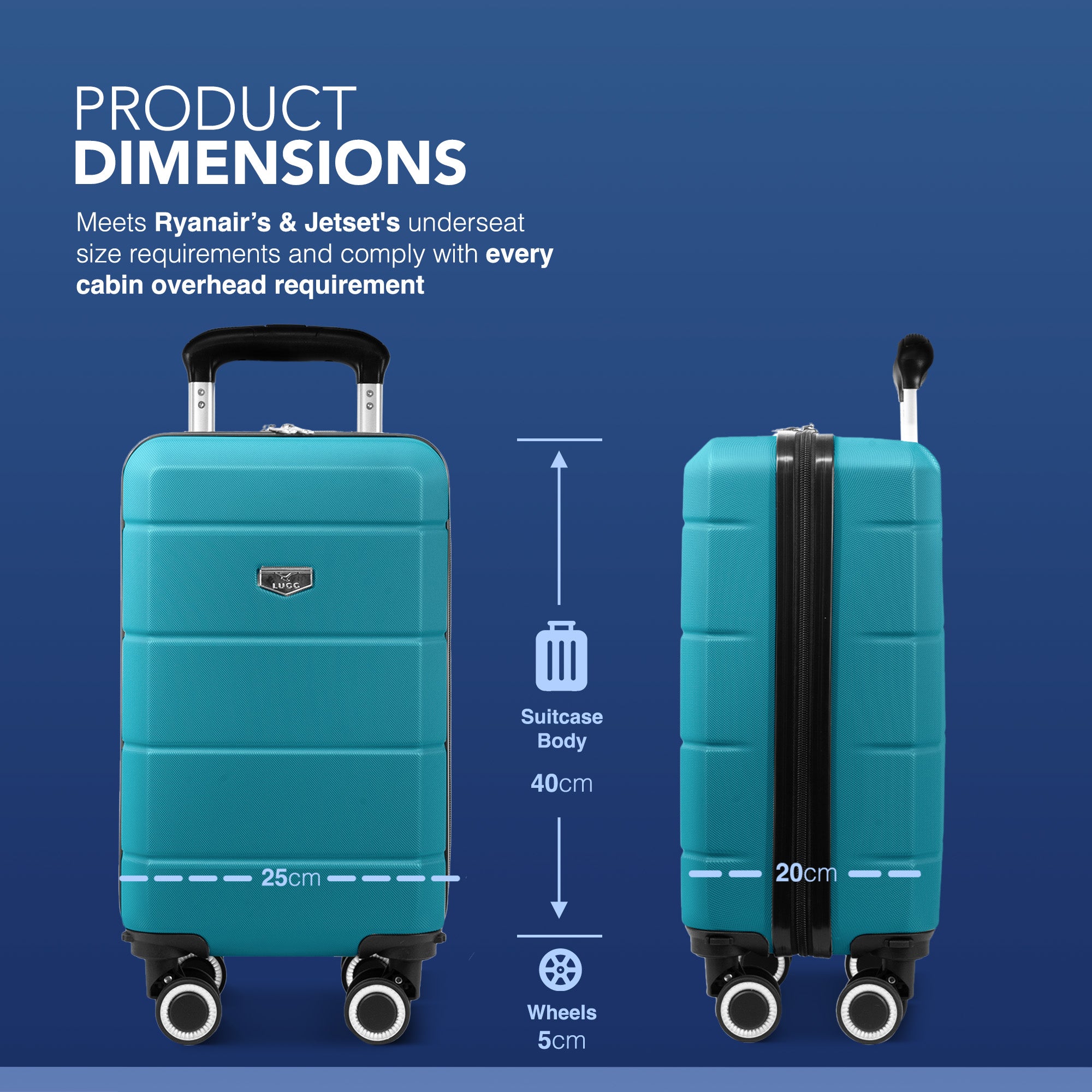 LUGG - Jetset 40cm Suitcase - 40x25x20cm- Ryanair Compatible - TSA Lock - Underseat Size - Hard Shell ABS - Spinner & Removable Wheels - Lightweight Travel Luggage- Teal
